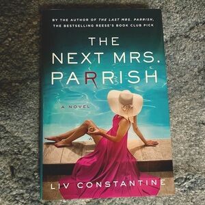 The Next Mrs. Parrish by Liv Constantine